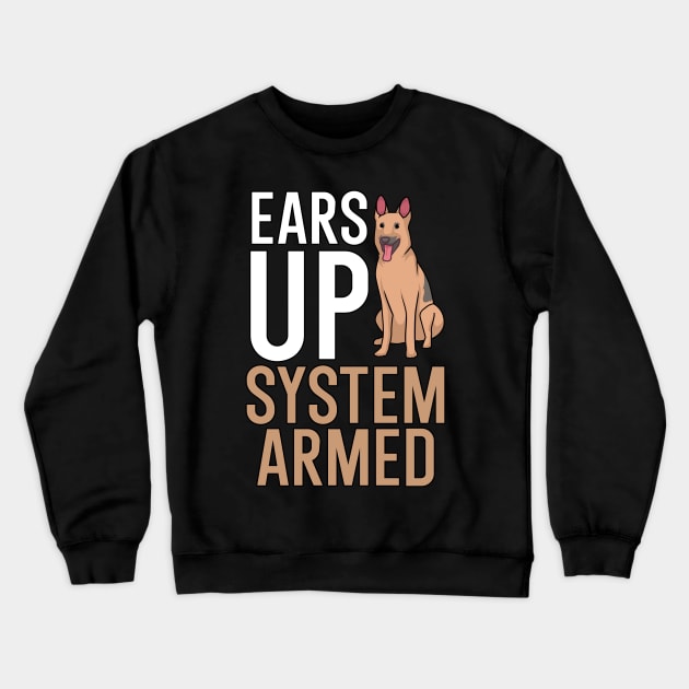 Ears up system armed Crewneck Sweatshirt by maxcode